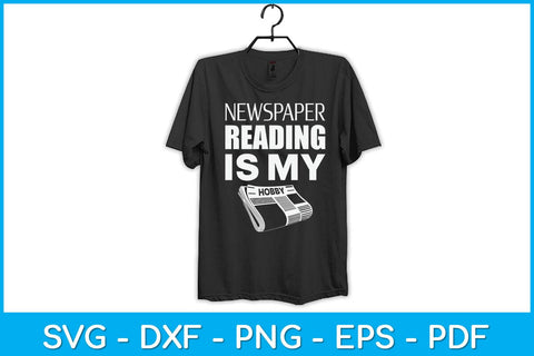 Newspaper Reading Is My Hobby Svg Design SVG artprintfile 