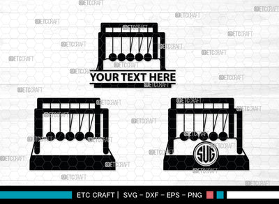 Newton Cradle Monogram, Newton Cradle Silhouette, Newton Cradle SVG, Cradle Svg, Newton Svg, Pendulum Balls, Cradle Ball Svg, SB00009 SVG ETC Craft 