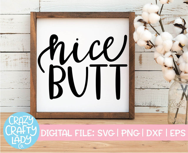 Nice Butt | Bathroom SVG Cut File SVG Crazy Crafty Lady Co. 