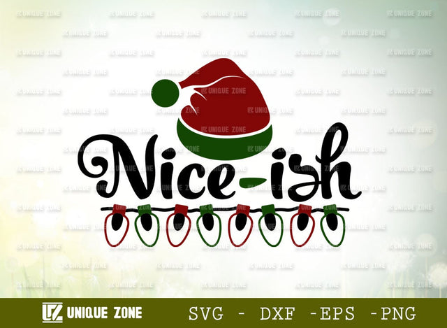 Nice-ish Svg | Christmas Svg | Merry Christmas Svg | Santa Svg | Christmas Crew Svg | Christmas 2021 Svg | SVG Unique Zone 