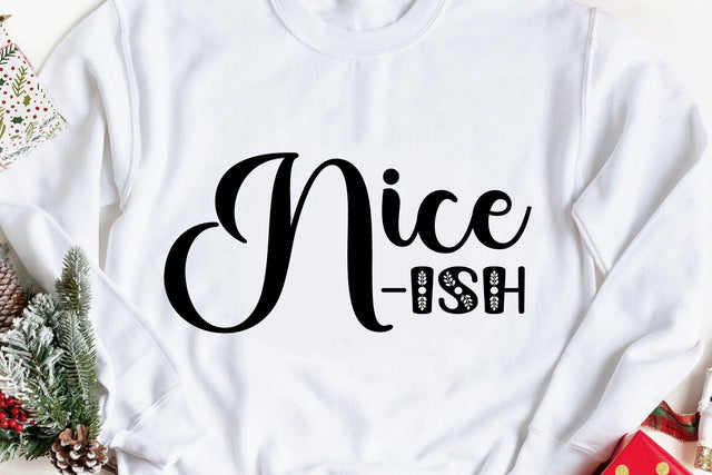 Nice-ish SVG Funny T-shirt Design SVG zoellartz 