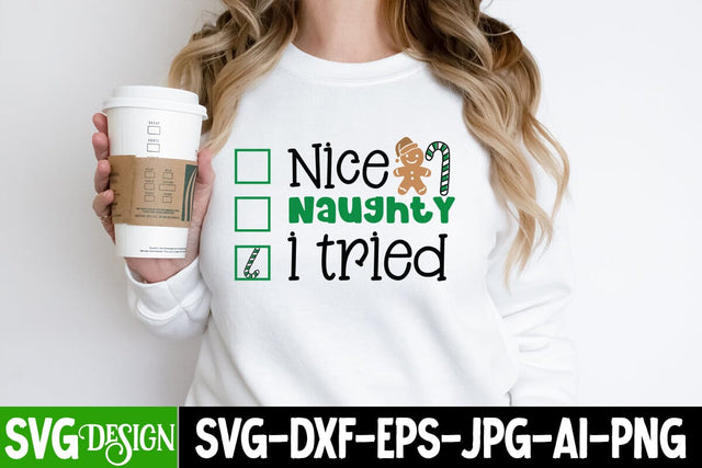 Nice Naughty i tried SVG Cut File, Nice Naughty i tried SVG Design, Christmas SVG Design, Christmas SVG Cut File, Christmas SVG Quotes, Merry Christmas SVG Design, Christnmas Sublimation PNG SVG BlackCatsMedia 