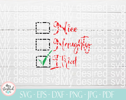 Nice Naughty I tried svg, Funny Boy Design, Holiday Girl Saying, Baby eps png, Children's Design, Santa's svg, Kid's Sublimation, Nice SVG SVG MyDesiredSVG 