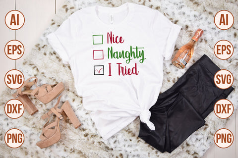 Nice Naughty I Tried-svg SVG nirmal108roy 