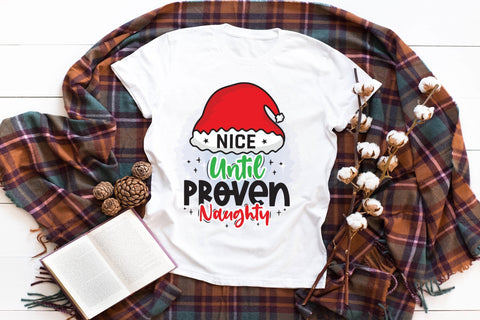 Nice Until Proven Naughty PNG Sublimation Sublimation CraftLabSVG 