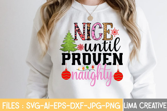 Nice until Proven Naughty Sublimation Sublimation Insomnia Std 