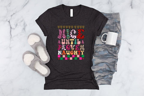 nice until proven naughty Sublimation SVGArt 