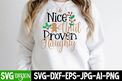 Nice Until proven Naughty SVG Cut File , Nice Until proven Naughty SVG Quotes SVG BlackCatsMedia 
