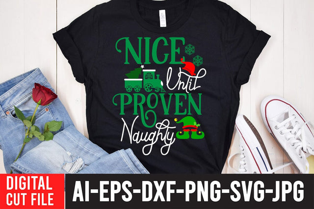 Nice Until Proven Naughty SVG Cut File SVG BlackCatsMedia 