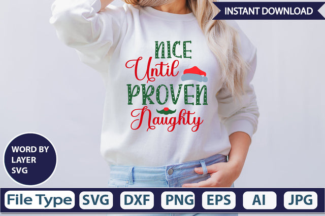 NICE UNTIL PROVEN NAUGHTY SVG Cut File SVG DesignPlante 503 