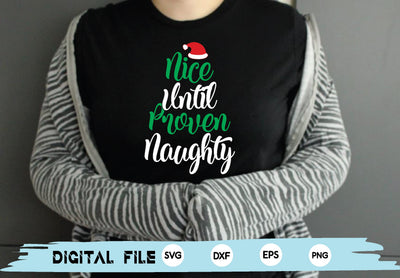 Nice Until Proven Naughty SVG md faruk hossain 