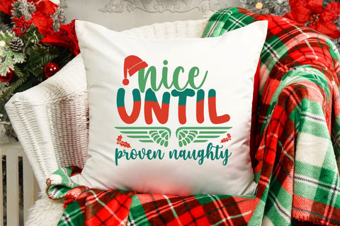 Nice until proven naughty SVG SVG DESIGNISTIC 