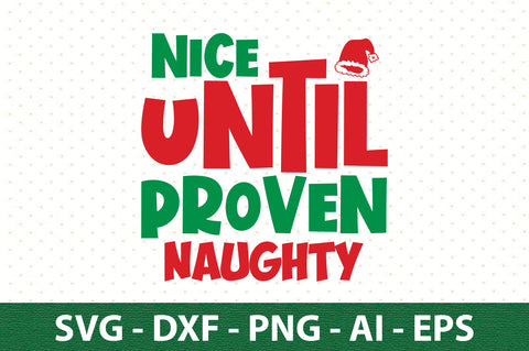 nice until proven naughty svg SVG orpitasn 