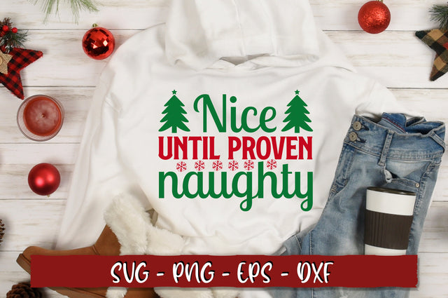 Nice until proven naughty SVG SVG Shetara Begum 