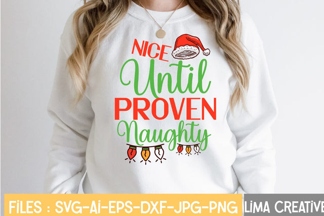 Nice Until Proven Nawghty SVG Insomnia Std 