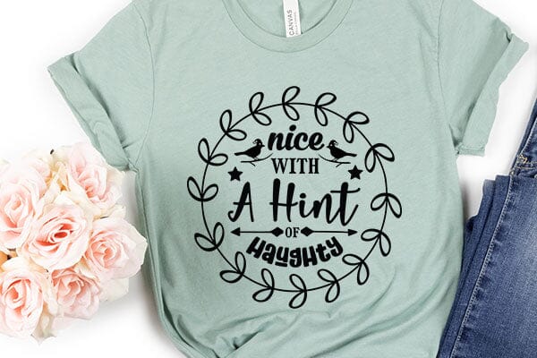 Nice With A Hint Of Haughty SVG Angelina750 