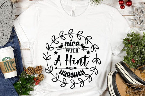 Nice With A Hint Of Haughty SVG Angelina750 