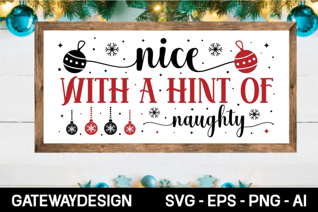Nice With A Hint Of Naughty Svg Design SVG designmaster24 
