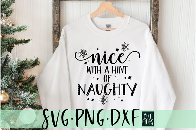 Nice With A Hint Of Naughty SVG | Funny Christmas Shirt SVG RedFoxDesignsUS 