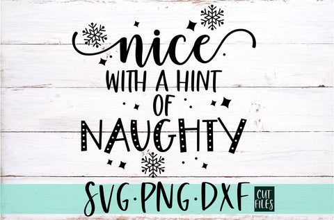 Nice With A Hint Of Naughty SVG | Funny Christmas Shirt SVG RedFoxDesignsUS 