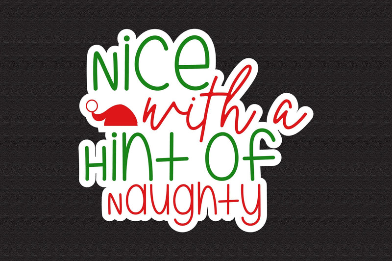 Nice with a Hint of Naughty svg SVG nirmal108roy 