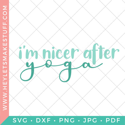 Nicer After Yoga SVG Hey Let's Make Stuff 