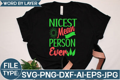 Nicest Mean Person Ever SVG Cut File SVG Studio Innate 