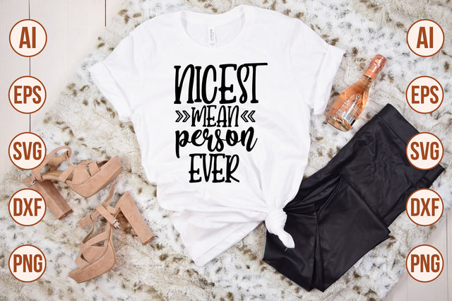 Nicest Mean Person Ever svg SVG shah alam 