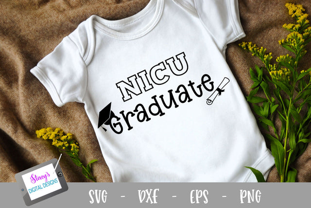 NICU Graduate SVG - Preemie SVG Design SVG Stacy's Digital Designs 
