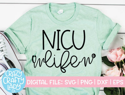 NICU Life | Medical Doctor | Nurse Quote SVG Cut File SVG Crazy Crafty Lady Co. 