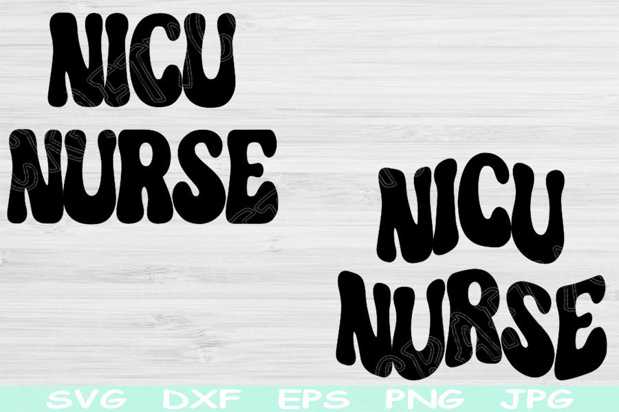 NICU Nurse Svg Dxf Png Eps Cut Files, Pediatric Nurse Svg, Neonatal ...