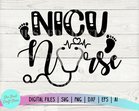 NICU Nurse SVG, Nursing Svg, Nursing Student Svg SVG She Shed Craft Store 