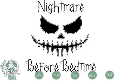 Nightmare Before Bedtime SVG SVG QueenBrat Digital Designs 