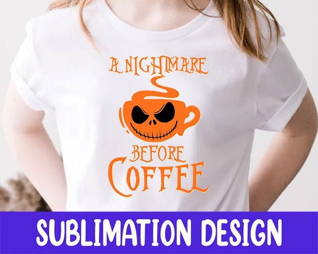 Nightmare Before Coffee PNG, Before Coffee PNG, Before Coffee Halloween, Sublimation Design Sublimation iStyleDesign 