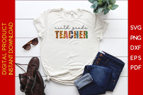 Ninth Grade Teacher Leopard SVG PNG PDF Cut File SVG Creativedesigntee 