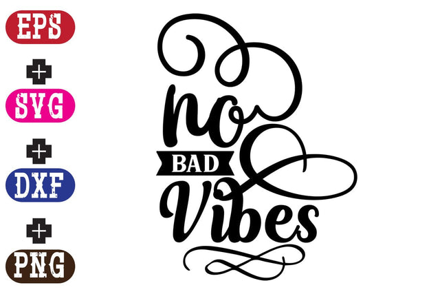 No Bad Vibes SVG Nurstore 