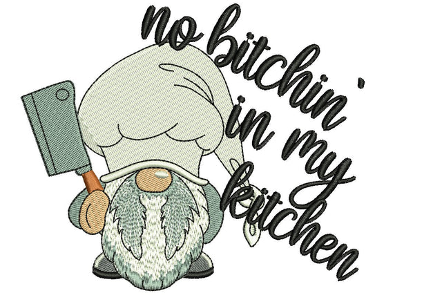 No Bitchin' In My Kitchen Embroidery/Applique DESIGNS NextEmbroidery 