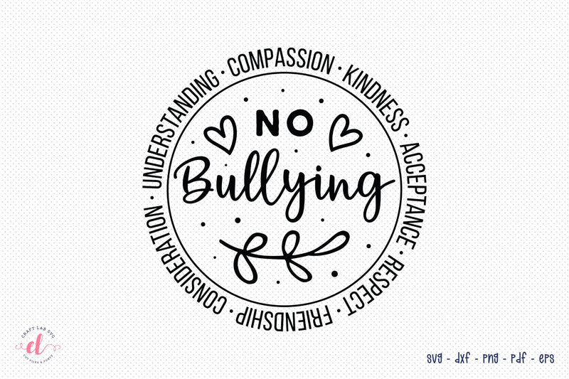 No Bullying SVG | Anti Bullying SVG SVG CraftLabSVG 