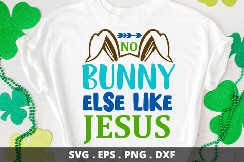 No bunny else like jesus SVG Designangry 