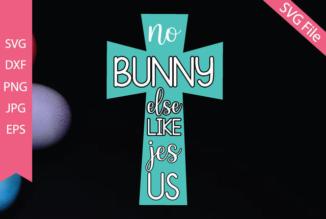 No bunny else like Jesus SVG md faruk hossain 
