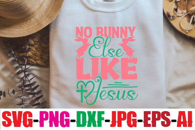 No Bunny Else Like Jesus SVG SVG MStudio 