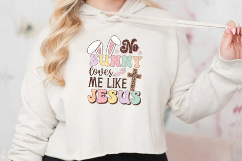 No Bunny Loves Me Like Jesus Sublimation Sublimation Jagonath Roy 