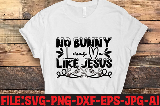 No Bunny Loves Me Like Jesus SVG MStudio 