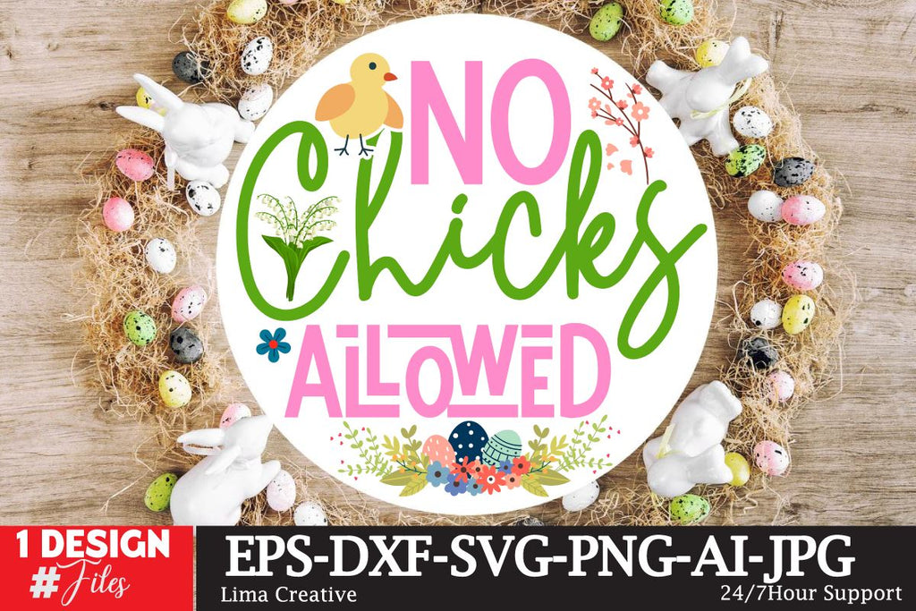 No Chicks Allowed Sign SVG - So Fontsy