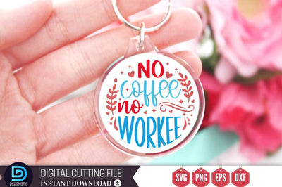 No coffee no workee SVG SVG DESIGNISTIC 