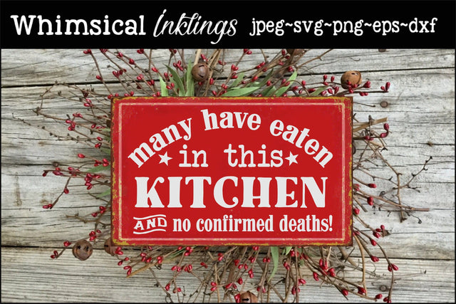 No Confirmed Deaths-Kitchen SVG SVG Whimsical Inklings 
