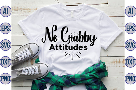 No Crabby Attitudes svg SVG orpitasn 