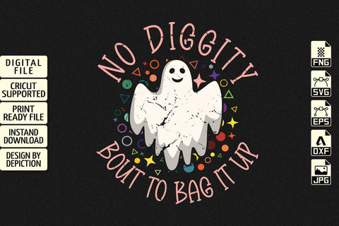 No Diggity Bout To Bag It Up T-Shirt, Ghost Shirt Print Template Sketch DESIGN Depiction Studio 