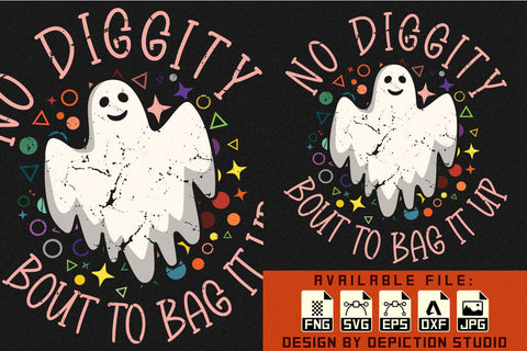 No Diggity Bout To Bag It Up T-Shirt, Ghost Shirt Print Template Sketch DESIGN Depiction Studio 
