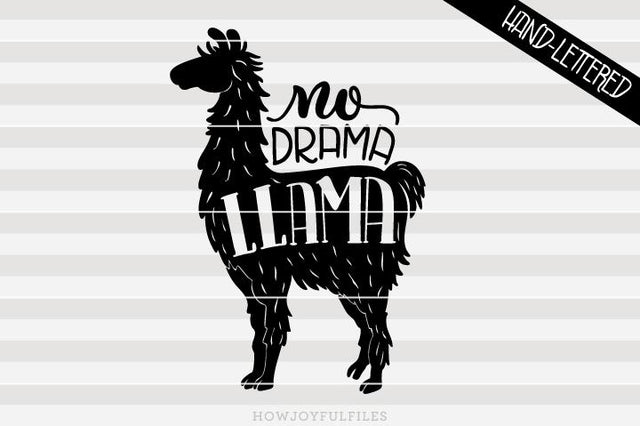 No drama llama - Llama lover | SVG, PNG, PDF and DXF files SVG HowJoyful 
